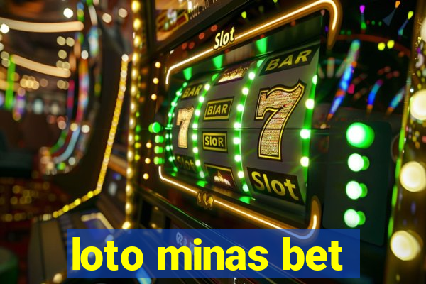 loto minas bet